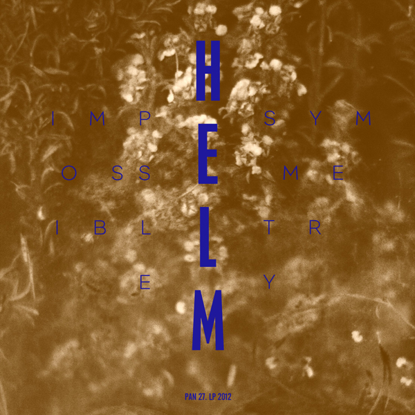Helm - Impossible Symmetry
